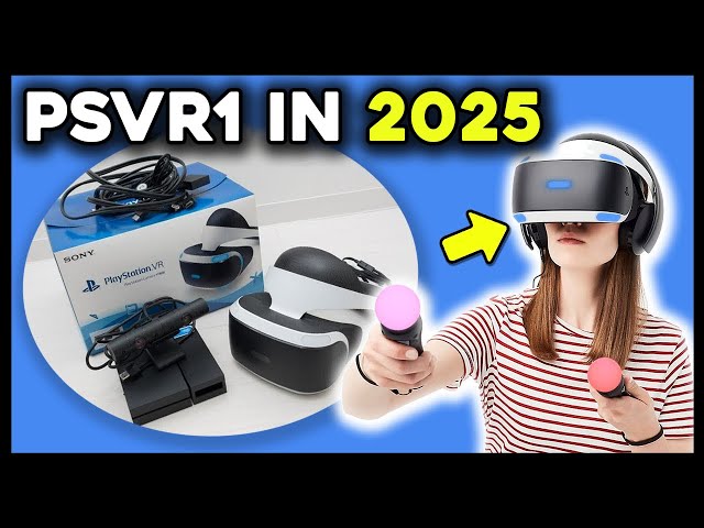 PSVR1 in 2025: SHOCKING Reasons It's a STEAL
