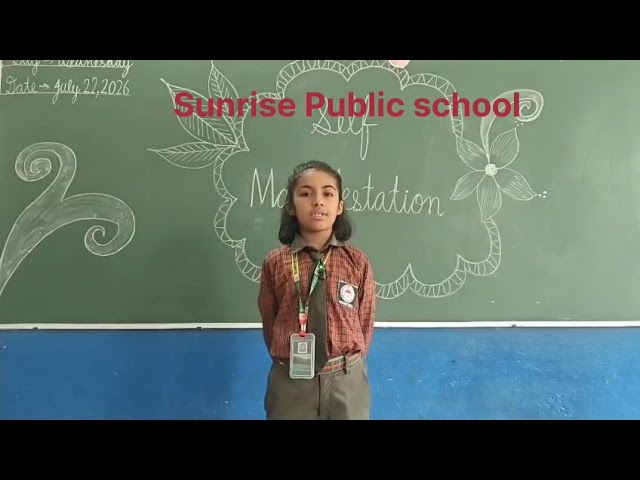 Sunrise Public School, Bhalsi Panipat, Self manifestation by Varleen class 3rdC