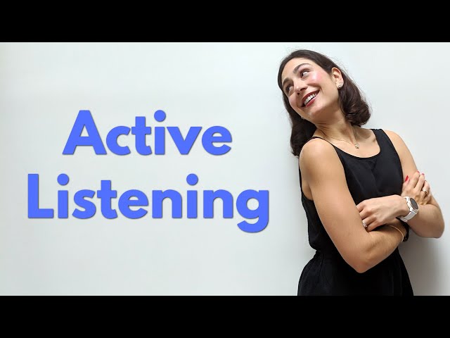 Active Listening Strategies for Effective Communication