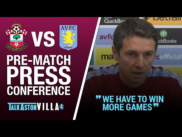Southampton v Aston Villa | Remi Garde Presser | Premier League