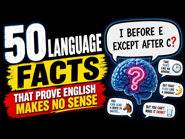 50 Language Facts That Prove English Makes No Sense
