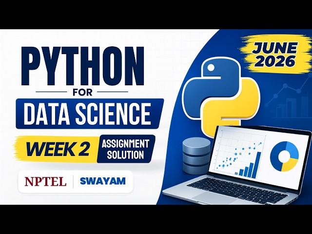 Python for Data Science Week 02 Assignment Answer 2026 | All Questions Explained | NPTEL SWAYAM