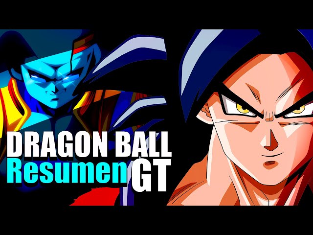 DRAGON BALL GT: COMPLETE SUMMARY FROM START TO FINISH