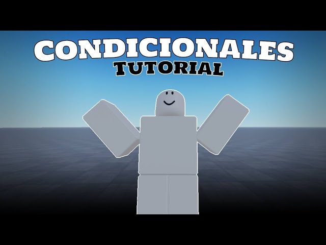 Roblox studio tutorial | APRENDIENDO A PROGRAMAR | condiciónales
