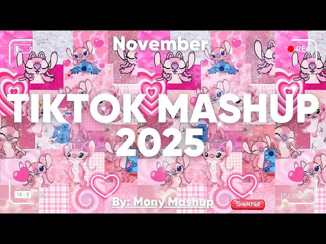 Tiktok Mashup November 💖2025💖 (Not Clean)
