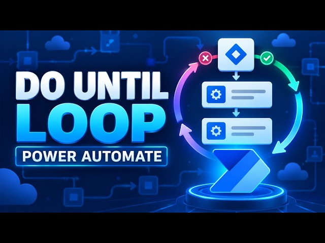 How to Use the Do Until Loop in Microsoft Power Automate