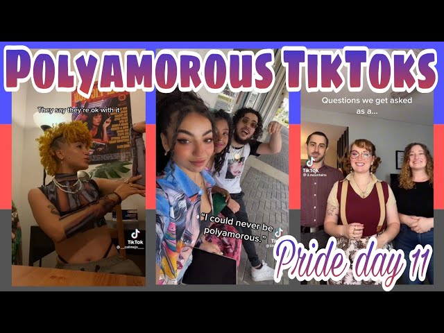 Polyamorous TikToks - Pride day 11