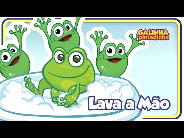 Lava a mão - Galinha Pintadinha 3