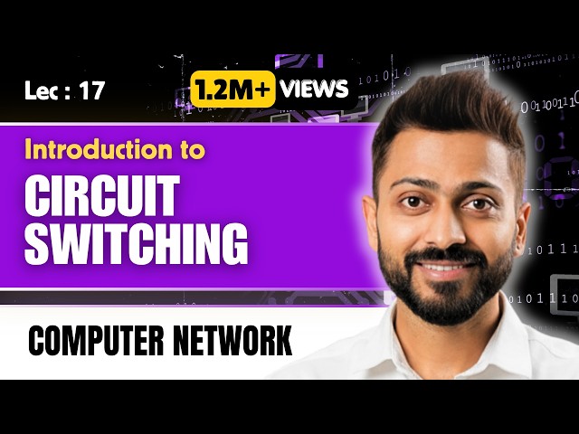 Lec-17: What is Circuit Switching in Computer Networks in Hindi