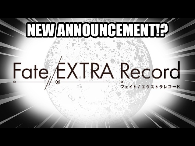 Is Fate/Extra Record Finally Happening!?【Fate/Extra Record】
