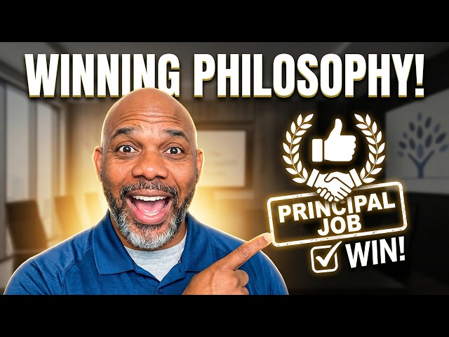 Developing a Leadership Philosophy That Wins Principal Interviews