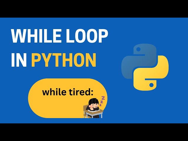 18. Master the Python while Loop - Complete Beginner's Guide!