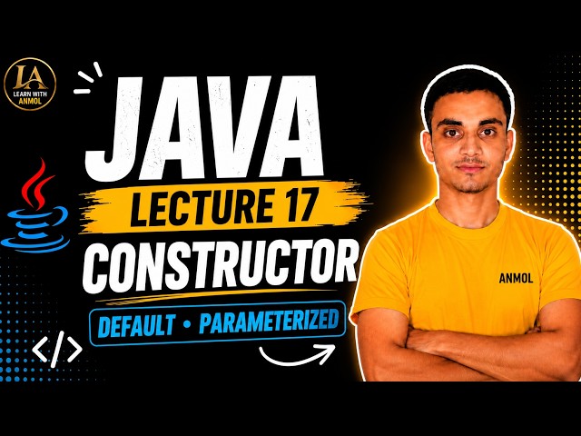 Constructor in Java | Default Constructor | Parameterized Constructor | Java Tutorial Lecture 17