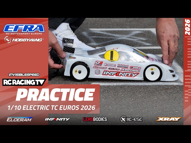 Practice - EFRA 1/10th Elec TC Euros 2026 Presented by Hobbywing