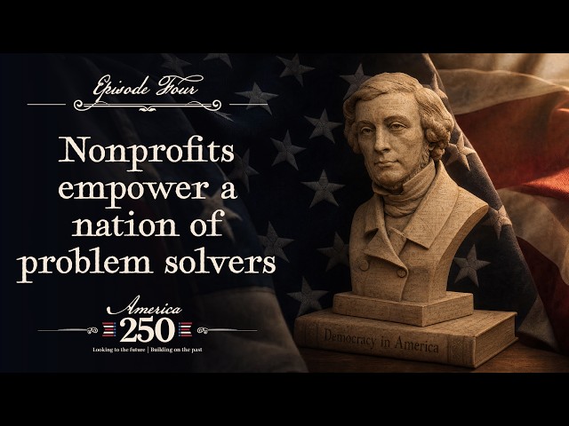 Nonprofits empower a nation of problem solvers | Episode 4