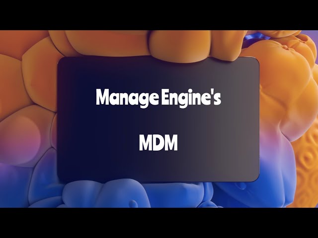 ManageEngine MDM intro | Mobile Device management | ManageEngine