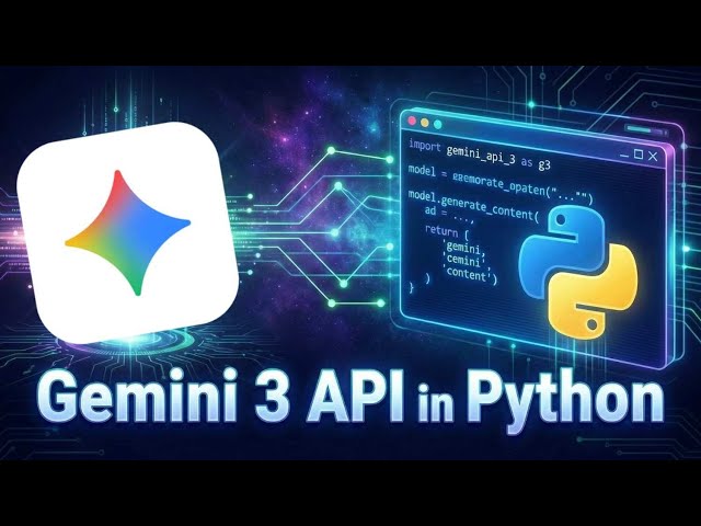 Gemini 3 API in Python | Build Powerful AI Apps Step-by-Step