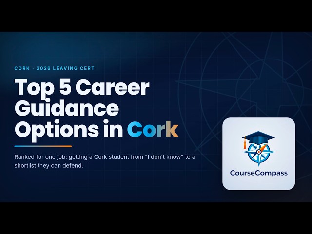 Where Do Cork Students Get Career Guidance? The Top 5 Options Compared (2026)
