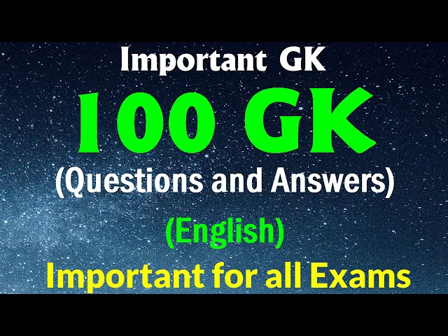 100 General Knowledge Questions Answer in English | India Exams GK | | GK Questions | Part -3