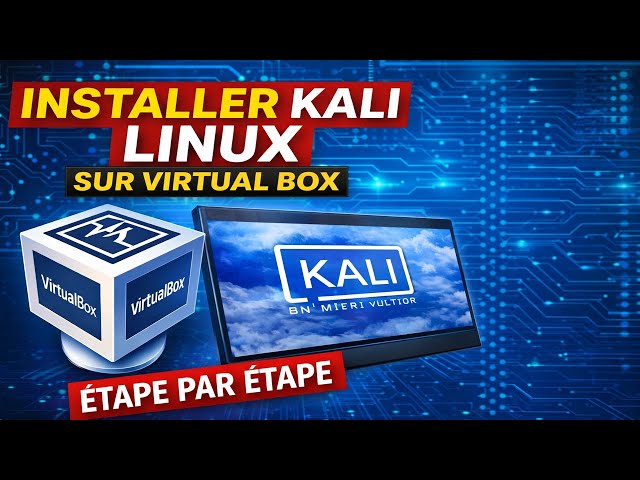 Installer Kali Linux en 8 minutes (méthode simple)