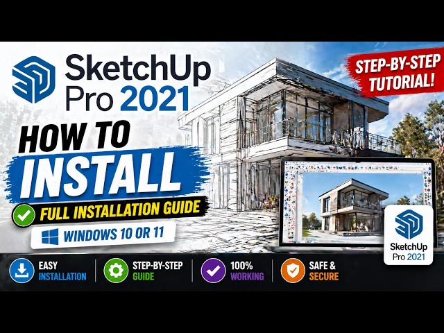 How to Install SketchUp Pro 2021 | Full Installation Guide (Step-by-Step Tutorial) Windows 10 or 11