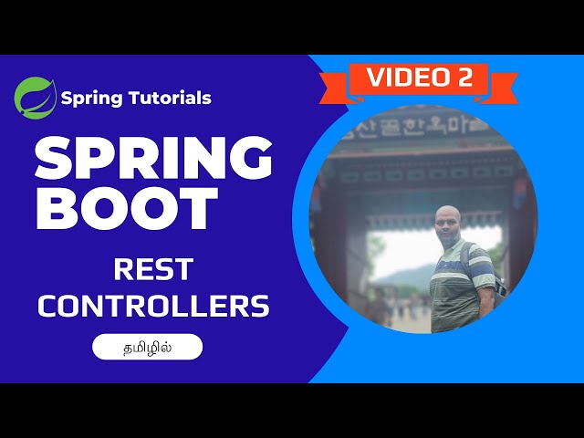 🌱  Episode 2: Spring Boot Rest Controller in Tamil | FullStack360