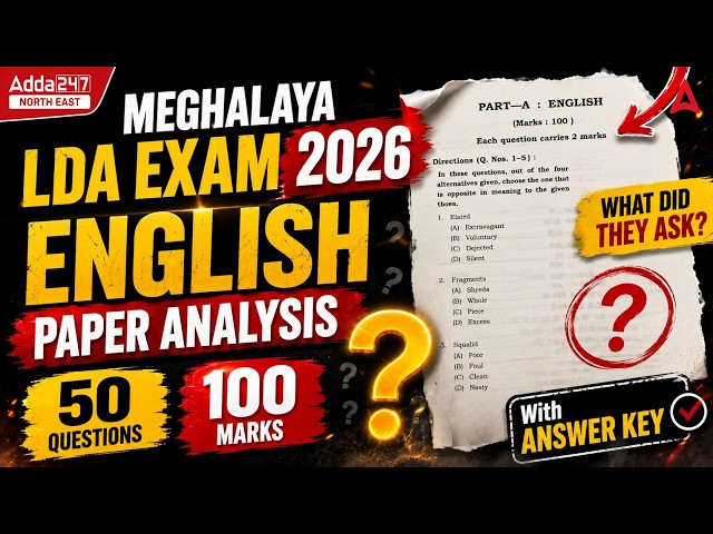 Meghalaya MPSC LDA English Paper Analysis 2026 | MPSC LDA Answer Key 2026 | 50 Questions, 100 Marks