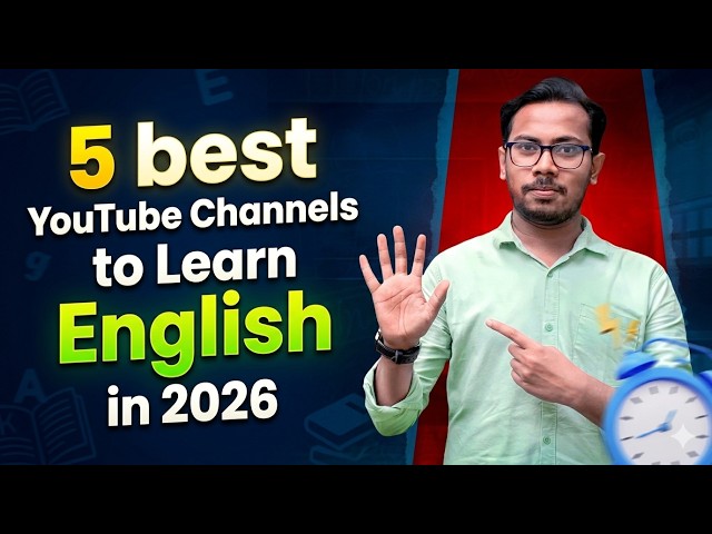 5 Best YouTube Channels to Learn English in 2026.
