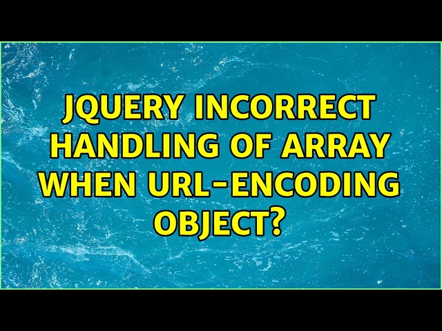 jQuery incorrect handling of array when URL-encoding object?