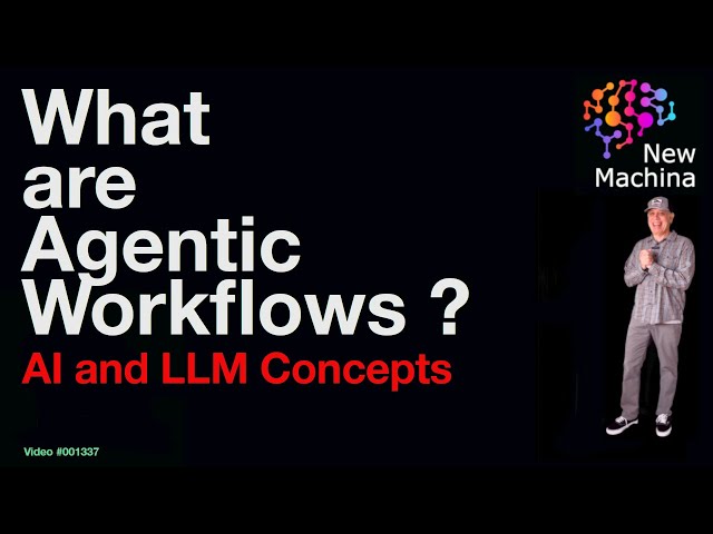 What are Agentic Workflows ?