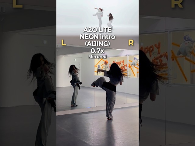 [0.7x Mirrored] A2O LITE - NEON intro (AIJING ver.) | dance trend