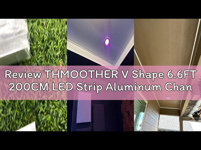 Review THMOOTHER V Shape 6.6FT 200CM LED Strip Aluminum Channel Diffuser, 10-Pack 16x16MM Anodized S