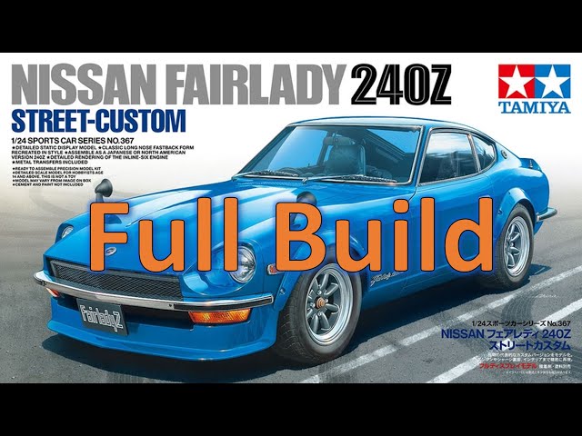 Full Build: Tamiya 1/24 Nissan Fairlady 240Z Street Custom