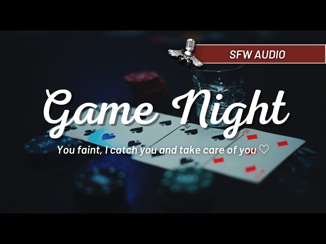 Taking care of you when you faint | Game Night ♥️ | Boyfriend Roleplay Audio
