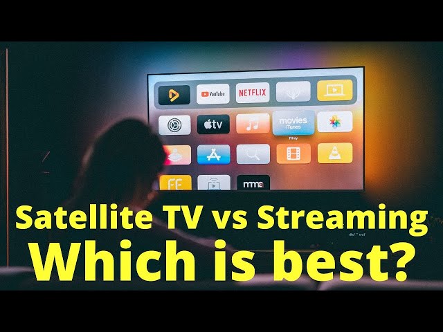 Unveiling the Truth Behind Satellite TV vs  Streaming Services Which One Will YOU Pick?