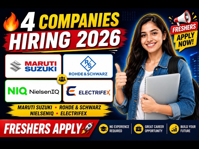 🔥 4 Latest Off Campus Jobs 2026|Maruti Suzuki, R&S, NielsenIQ & Electrifex Hiring|Freshers Apply Now