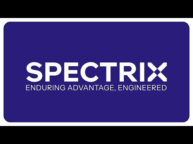 Welcome to SPECTRIX | Enduring Advantage, Engineered