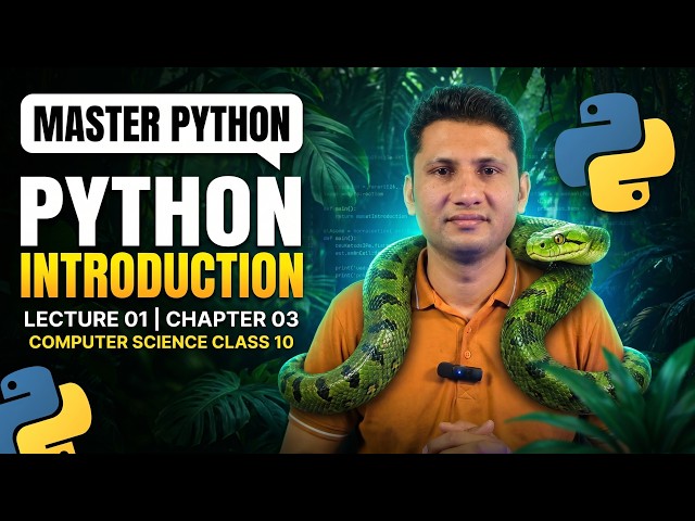 What is Python Programming | Class 10 Computer Science Chapter 3 Lecture 1