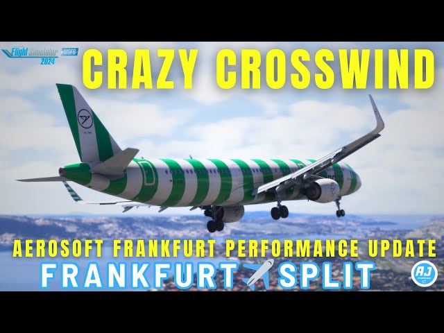 FS2024 | CRAZY CROSSWIND & AEROSOFT FRANKFURT UPDATE | Frankfurt - Spilt | Condor Fenix A321 |