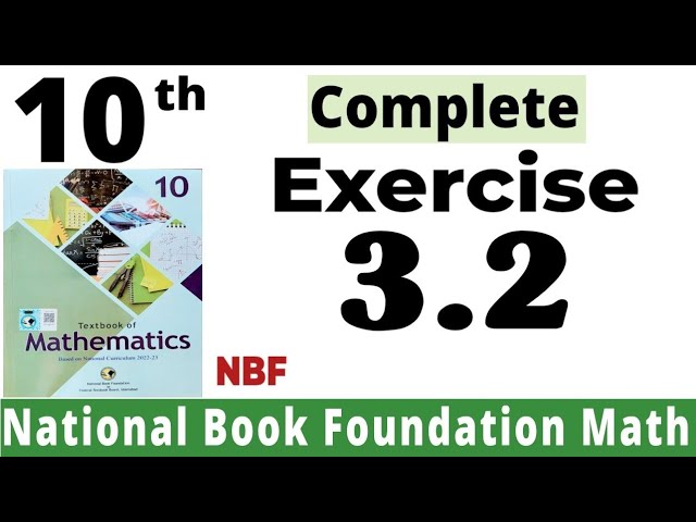 Class 10 Maths Chapter 3 Exercise 3.2 NBF | Ex 3.2 Class 10 | 3.2 Maths Class 10 | Fazal Academy