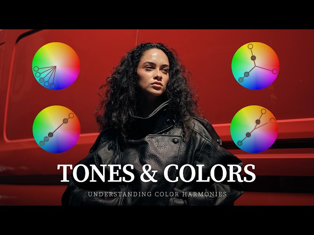 TONES & COLORS: UNDERSTANDING COLOR HARMONY