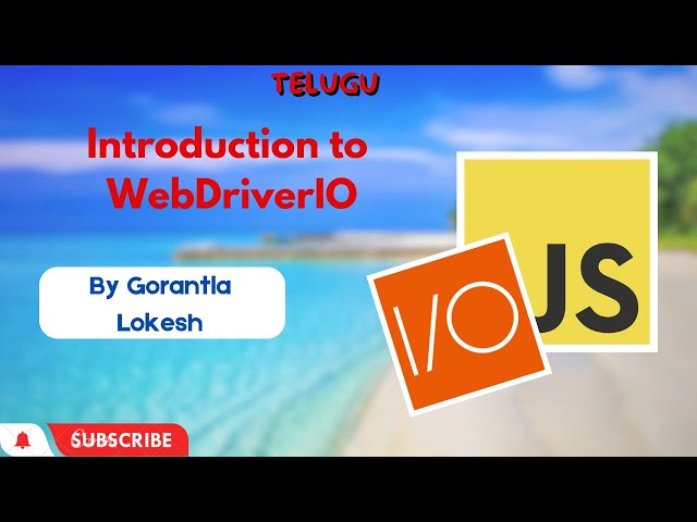Part 1: Introduction to WebDriverIO with Javascript | Telugu