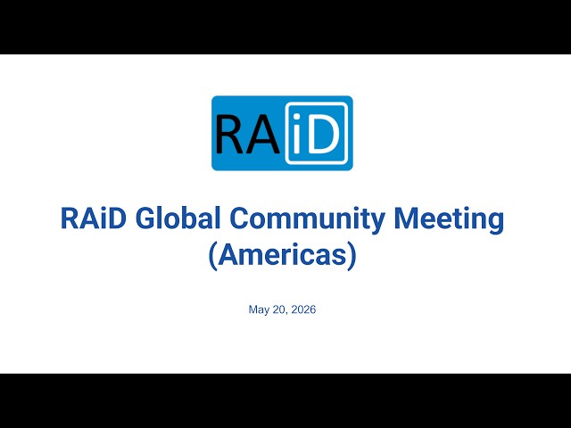 RAiD Global Community Meeting - Americas