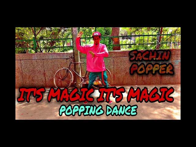 It's Magic Poppping Dubstep Mix || Popping Beat Kill Dance Cover || SACHIN POPPER