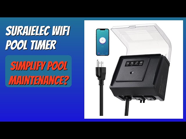 REVIEW (2026): SURAIELEC WiFi Pool Timer. Features