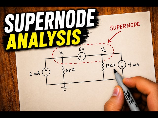 SUPERNODE Nodal Analysis Explained