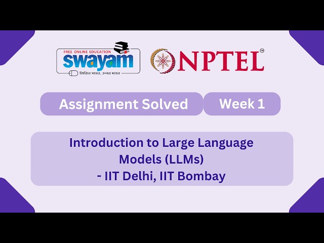 Introduction to Large Language Models (LLMs) Week 1 | NPTEL ANSWERS 2026 #nptel2026 #myswayam