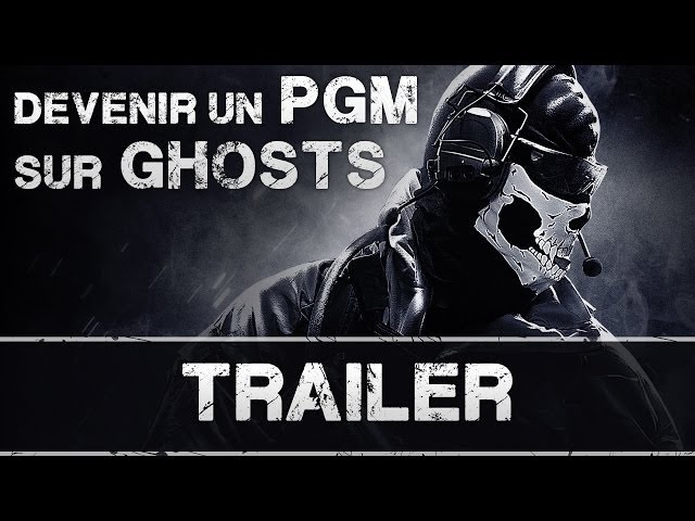 ANNONCE : Comment devenir un PGM sur Ghosts ! | avec Multigaming01