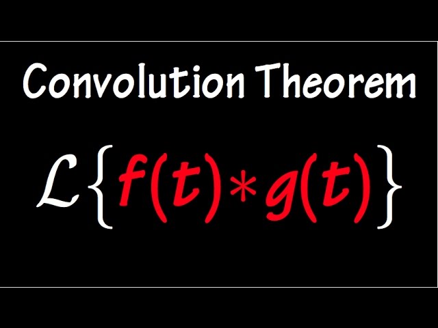 Proof of the Convolution Theorem