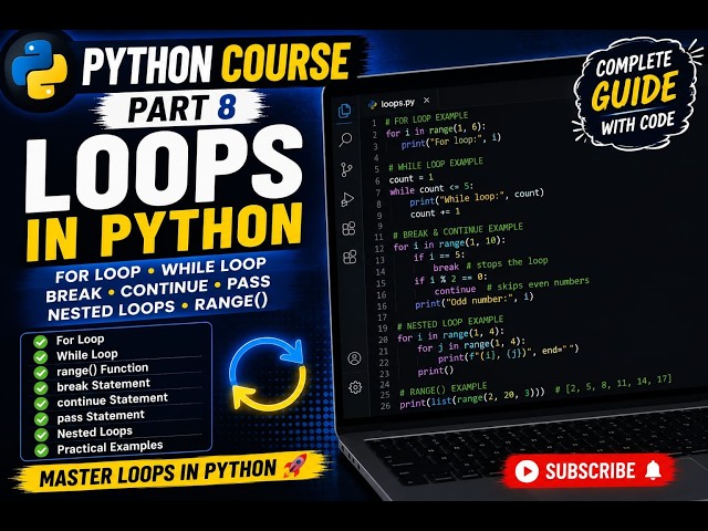Python Complete Course for Beginners – Part 8 | Loops in Python